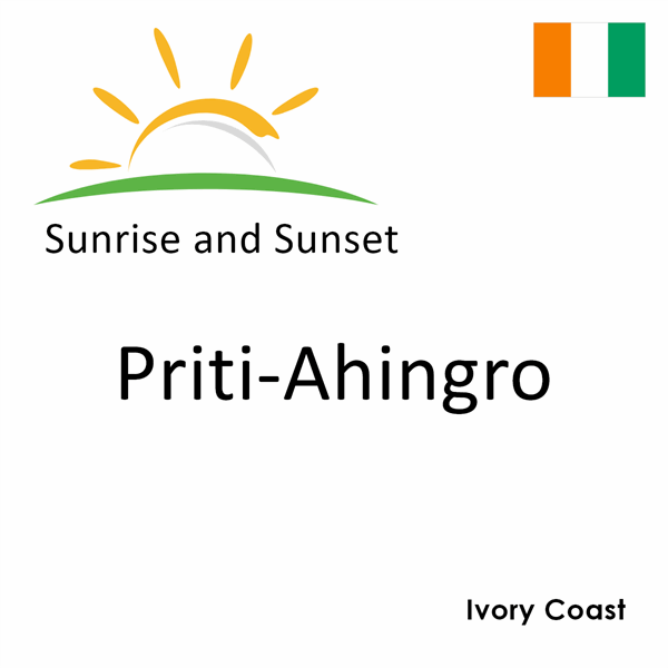 Sunrise and sunset times for Priti-Ahingro, Ivory Coast