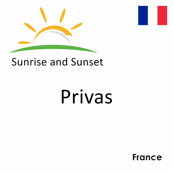 Sunrise and sunset times for Privas, France