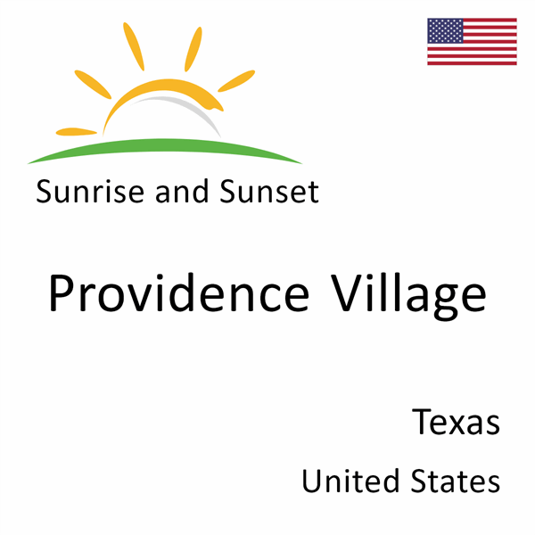 Sunrise and sunset times for Providence Village, Texas, United States