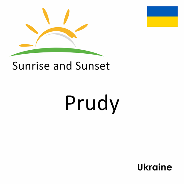 Sunrise and sunset times for Prudy, Ukraine