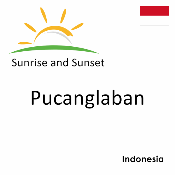 Sunrise and sunset times for Pucanglaban, Indonesia