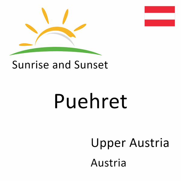 Sunrise and sunset times for Puehret, Upper Austria, Austria