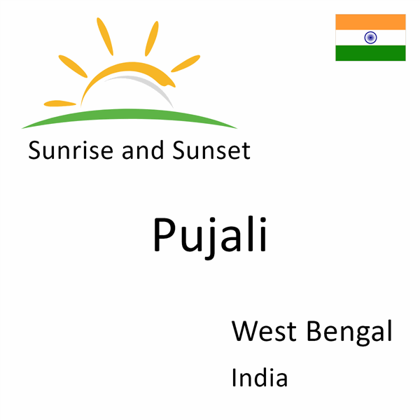 Sunrise and sunset times for Pujali, West Bengal, India