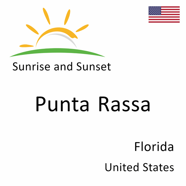 Sunrise and sunset times for Punta Rassa, Florida, United States