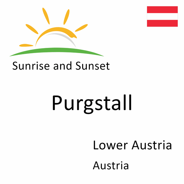 Sunrise and sunset times for Purgstall, Lower Austria, Austria