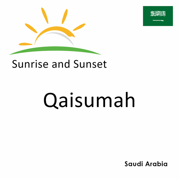 Sunrise and sunset times for Qaisumah, Saudi Arabia