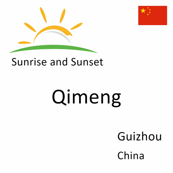 Sunrise and sunset times for Qimeng, Guizhou, China