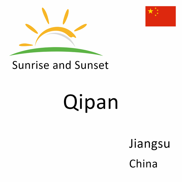 Sunrise and sunset times for Qipan, Jiangsu, China