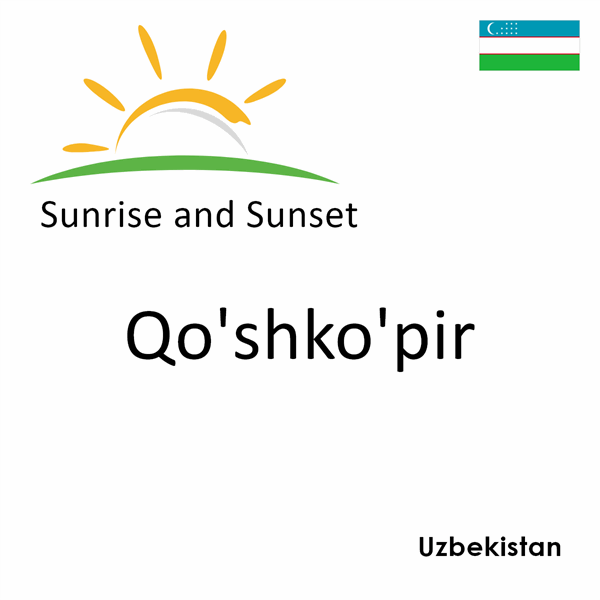 Sunrise and sunset times for Qo'shko'pir, Uzbekistan