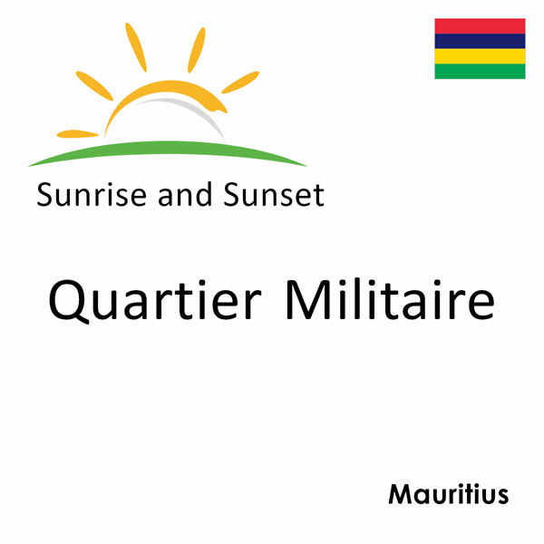 Sunrise and sunset times for Quartier Militaire, Mauritius