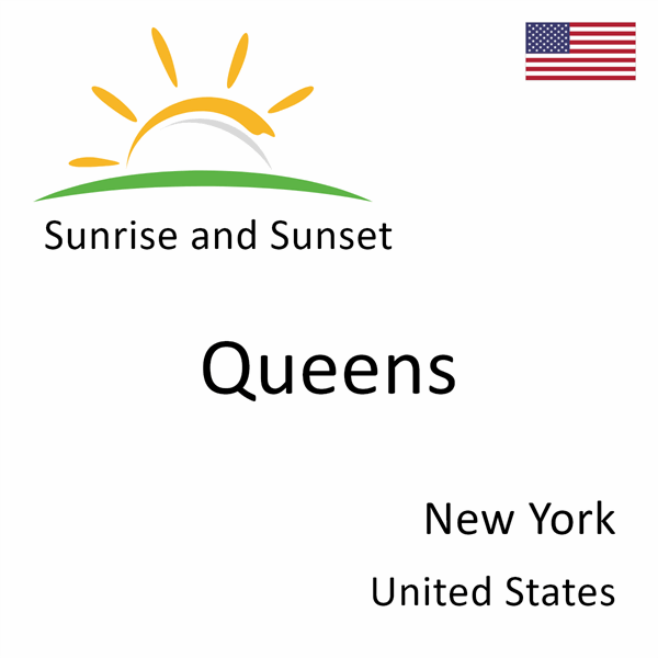 Sunrise and sunset times for Queens, New York, United States