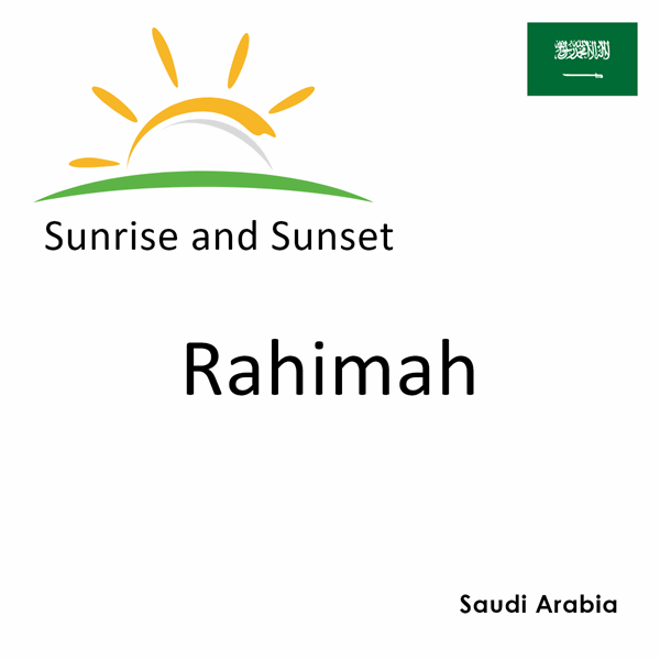 Sunrise and sunset times for Rahimah, Saudi Arabia