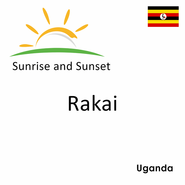 Sunrise and sunset times for Rakai, Uganda