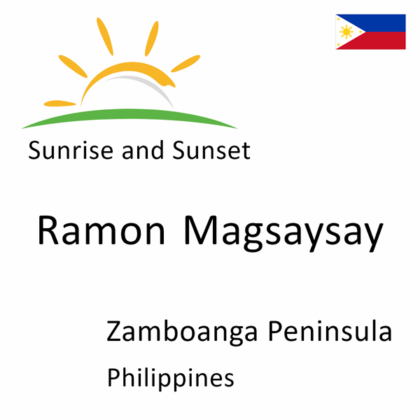 Sunrise and sunset times for Ramon Magsaysay, Zamboanga Peninsula, Philippines