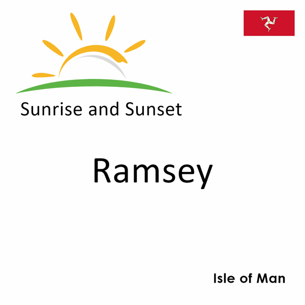 Sunrise and sunset times for Ramsey, Isle of Man