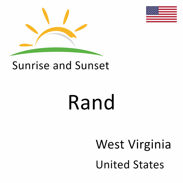 Sunrise and sunset times for Rand, West Virginia, United States