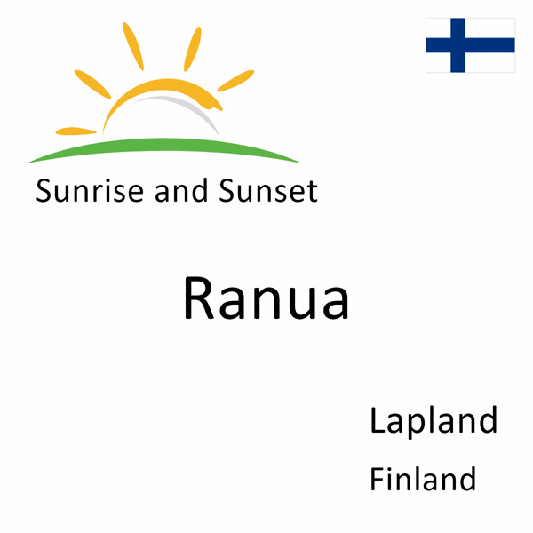 Sunrise and sunset times for Ranua, Lapland, Finland