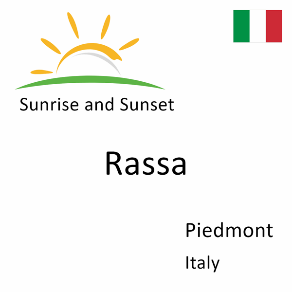 Sunrise and sunset times for Rassa, Piedmont, Italy