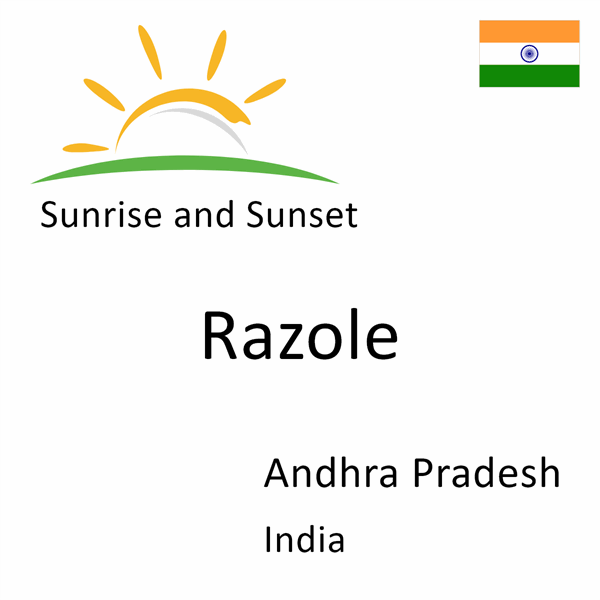 Sunrise and sunset times for Razole, Andhra Pradesh, India