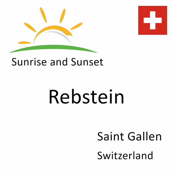 Sunrise and sunset times for Rebstein, Saint Gallen, Switzerland