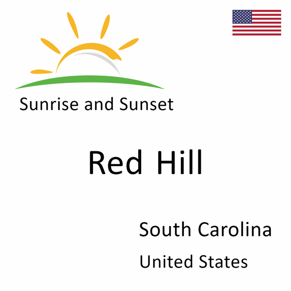 Sunrise and sunset times for Red Hill, South Carolina, United States