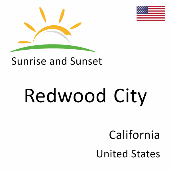 Sunrise and sunset times for Redwood City, California, United States