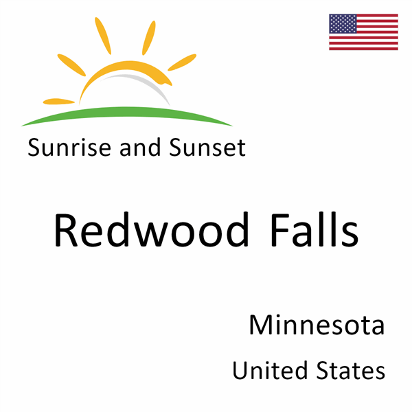 Sunrise and sunset times for Redwood Falls, Minnesota, United States