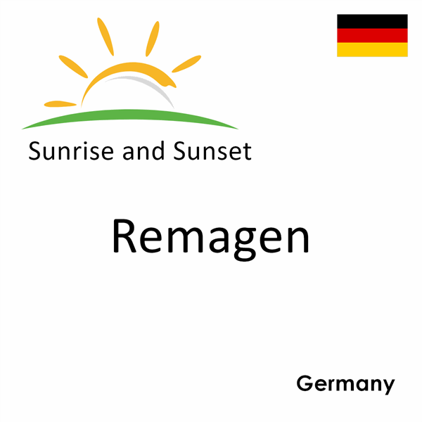 Sunrise and sunset times for Remagen, Germany