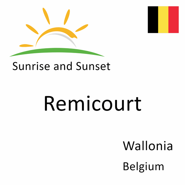 Sunrise and sunset times for Remicourt, Wallonia, Belgium