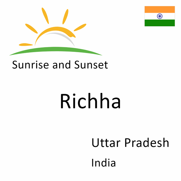 Sunrise and sunset times for Richha, Uttar Pradesh, India