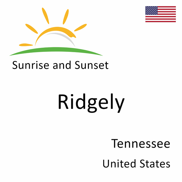 Sunrise and sunset times for Ridgely, Tennessee, United States