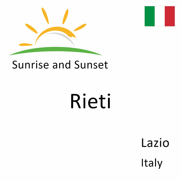 Sunrise and sunset times for Rieti, Lazio, Italy