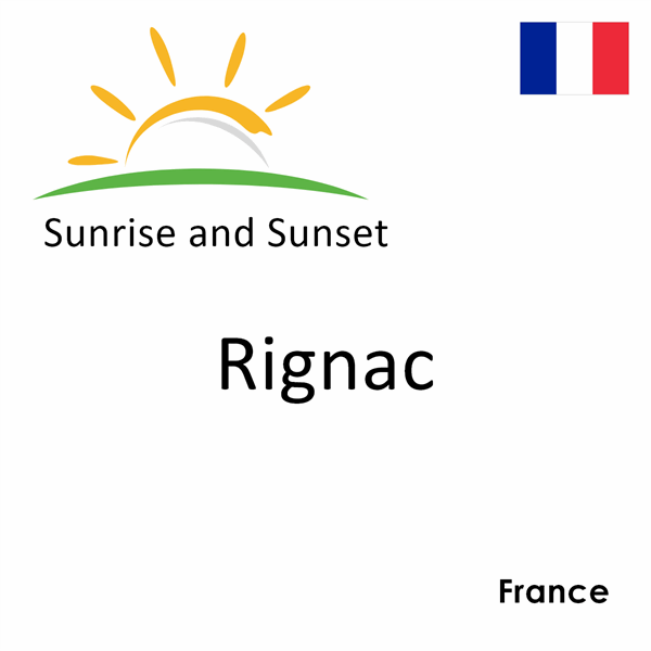 Sunrise and sunset times for Rignac, France