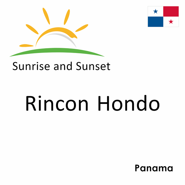 Sunrise and sunset times for Rincon Hondo, Panama