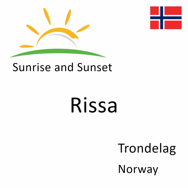 Sunrise and sunset times for Rissa, Trondelag, Norway