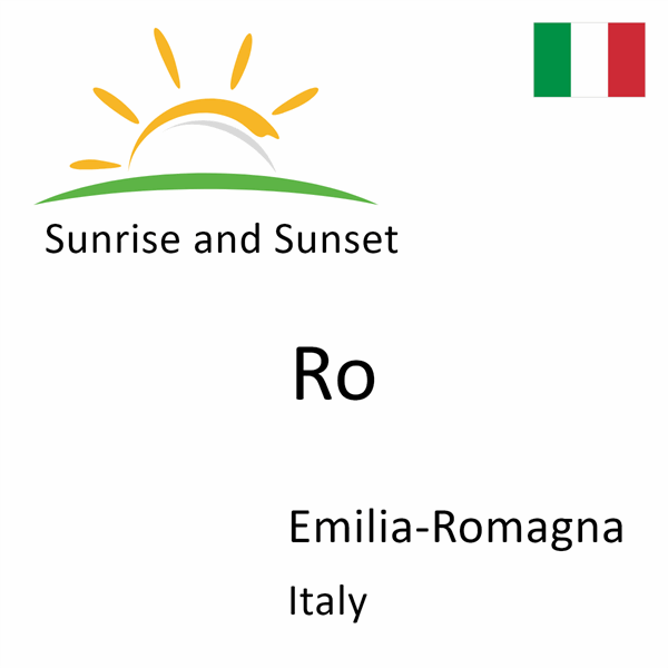 Sunrise and sunset times for Ro, Emilia-Romagna, Italy