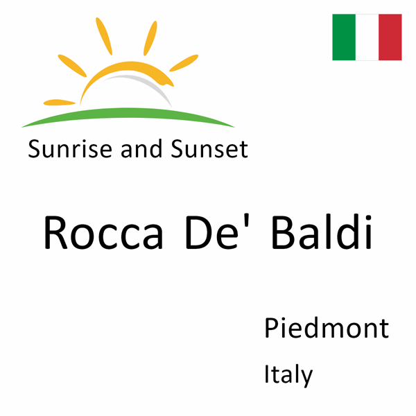 Sunrise and sunset times for Rocca De' Baldi, Piedmont, Italy