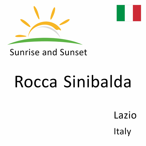 Sunrise and sunset times for Rocca Sinibalda, Lazio, Italy