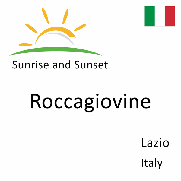 Sunrise and sunset times for Roccagiovine, Lazio, Italy