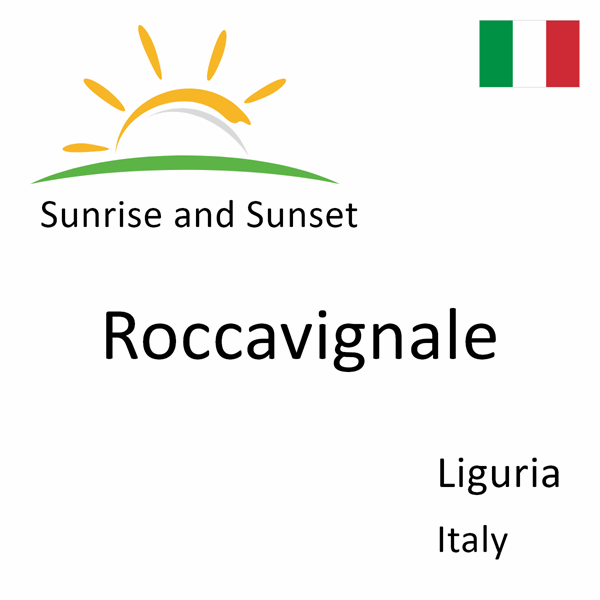 Sunrise and sunset times for Roccavignale, Liguria, Italy