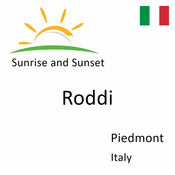 Sunrise and sunset times for Roddi, Piedmont, Italy