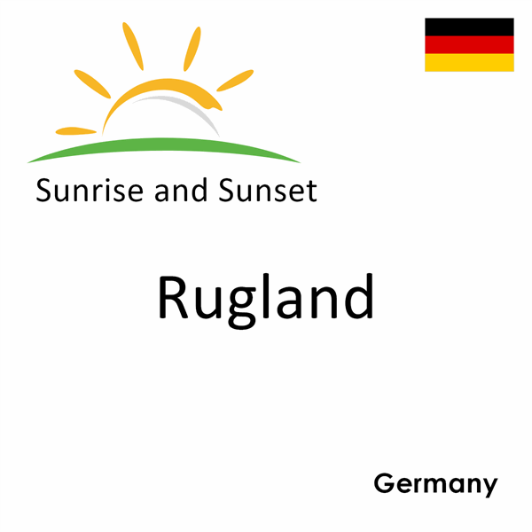 Sunrise and sunset times for Rugland, Germany