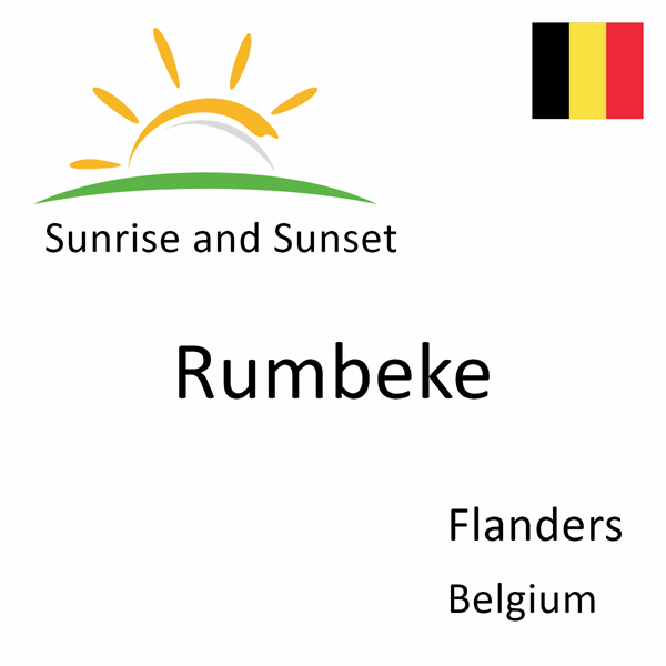 Sunrise and sunset times for Rumbeke, Flanders, Belgium