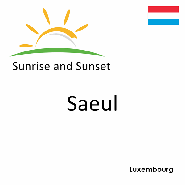 Sunrise and sunset times for Saeul, Luxembourg