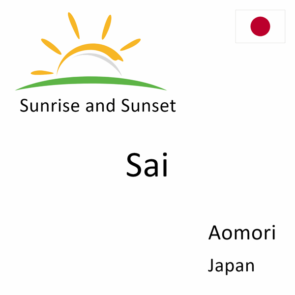 Sunrise and sunset times for Sai, Aomori, Japan