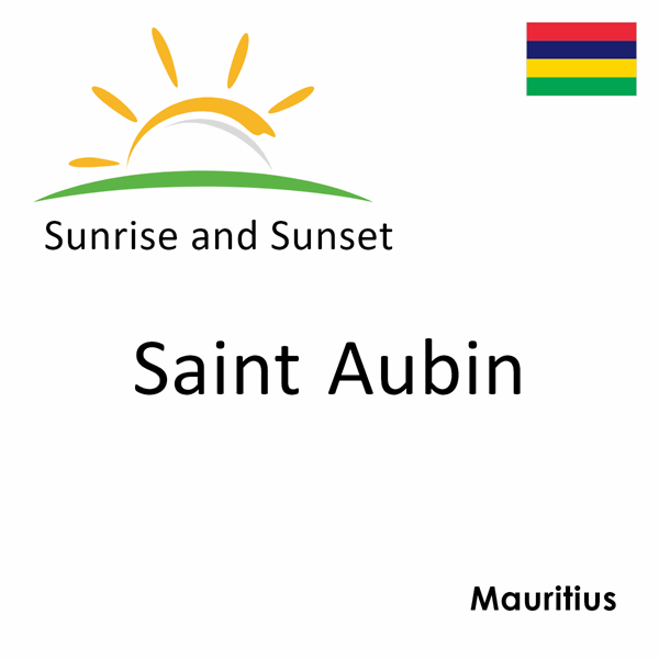 Sunrise and sunset times for Saint Aubin, Mauritius