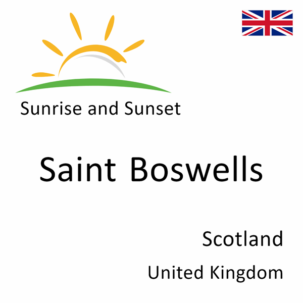 Sunrise and sunset times for Saint Boswells, Scotland, United Kingdom