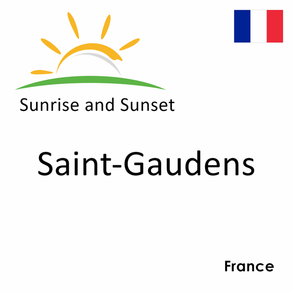 Sunrise and sunset times for Saint-Gaudens, France