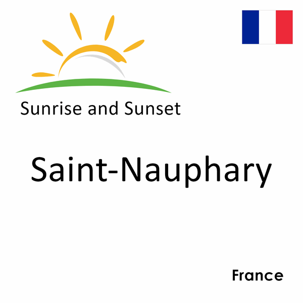 Sunrise and sunset times for Saint-Nauphary, France