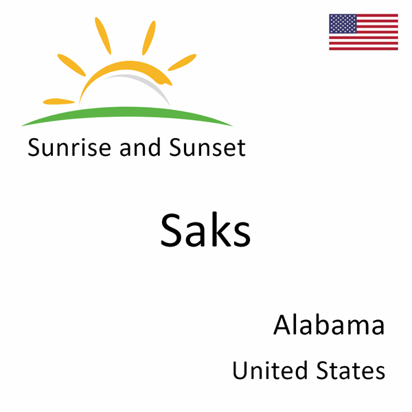 Sunrise and sunset times for Saks, Alabama, United States